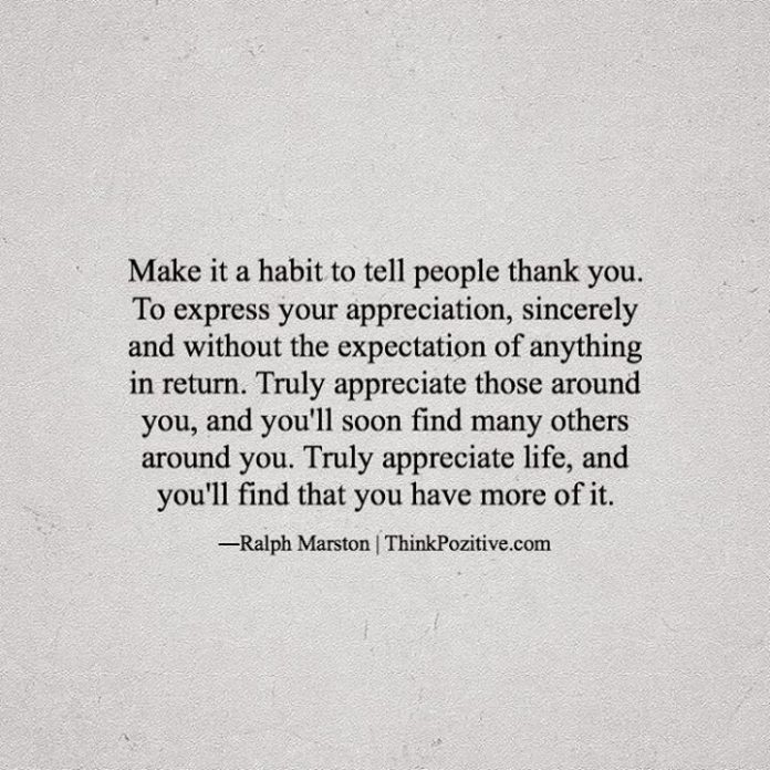 Positive Quotes : Make it a habit to tell people thank you 